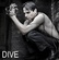 Dive- Dive